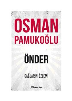 Önder  Çağların Özlemi