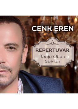 Tanju Okan Şarkıları  Repertuvar Cenk Eren 