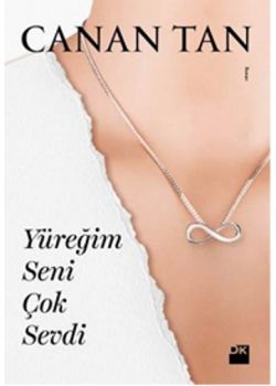 Yüreğim Seni Çok Sevdi