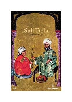 Sufi Tıbbı - Mide Her Hastalığın Evidir ve  Perhiz Her ilacın Temelidir