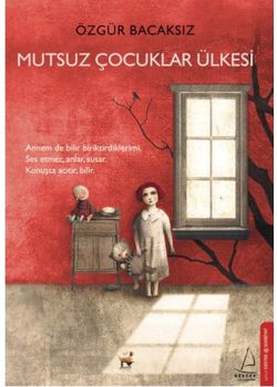 Mutsuz Çocuklar Ülkesi