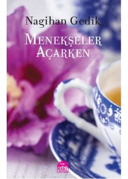Menekşeler Açarken