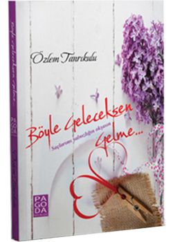 Böyle Geleceksen Gelme