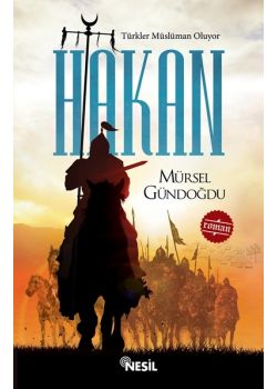 Hakan - Türkler Müslüman Oluyor