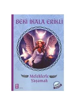 Meleklerle Yaşamak