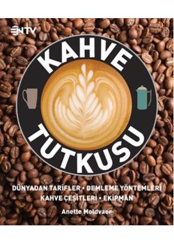Kahve Tutkusu