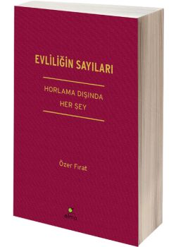 Evliliğin Sayıları   Horlama Dışında Her Şey