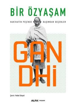 Bir Özyaşam Gandhi