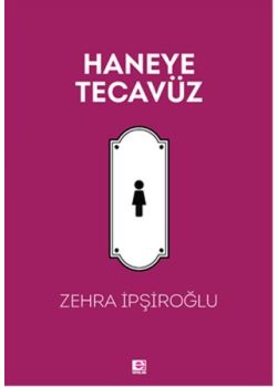 Haneye Tecavüz
