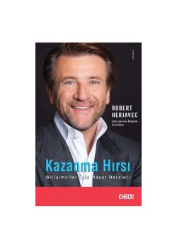 Kazanma Hırsı - Girişimciler İçin Hayat Dersleri