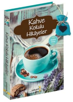 Kahve Kokulu Hikayeler