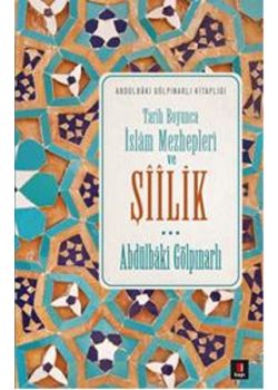 Tarih Boyunca İslam Mezhepleri ve Şiilik