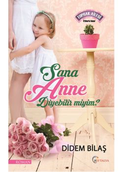 Sana Anne Diyebilir Miyim?