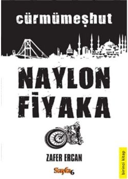 Naylon Fiyaka   Cürmümeşhut