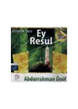 Ey Resul Özledik Seni Abdurrahman Önül
