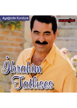 Ayağında Kundura  İbrahim Tatlıses