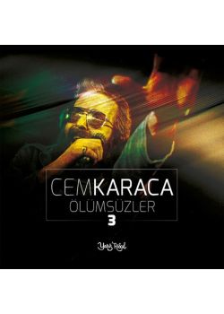 Ölümsüzler 3 Cem Karaca