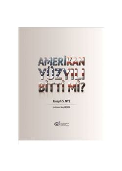 Amerikan Yüzyılı Bitti mi