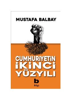 Cumhuriyetin İkinci Yüzyılı