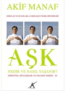 Aşk Nedir Nasıl Yaşanır?