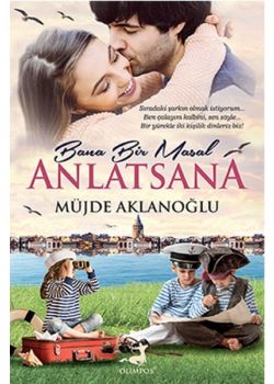 Bana Bir Masal Anlatsana