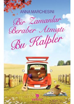 Bir Zamanlar Beraber Atmıştı Bu Kalpler