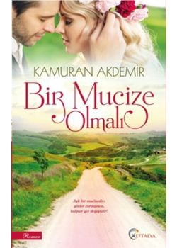 Bir Mucize Olmalı