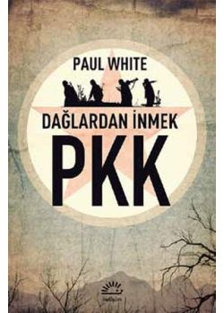 PKK Dağlardan İnmek