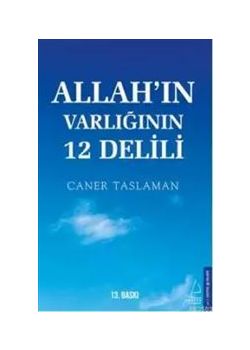 Allahın Varlığının 12 Delili