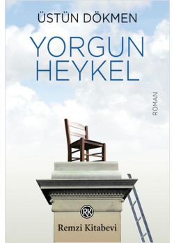 Yorgun Heykel