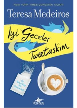 İyi Geceler Tweet Aşkım