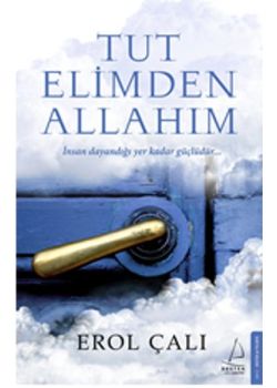 Tut Elimden Allahım