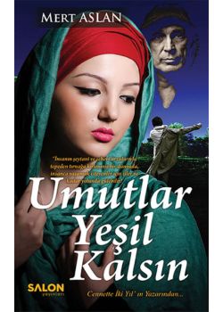 Umutlar Yeşil Kalsın