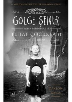 Gölge Şehir Bayan Peregrine'nin Tuhaf Çocukları