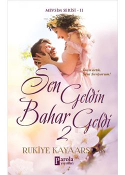 Sen Geldin Bahar Geldi 2