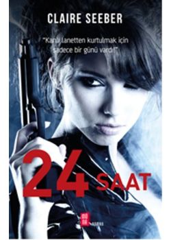 24 Saat   Kanlı Lanetten Kurtulmak İçin Sadece Bir Günü Vardı!