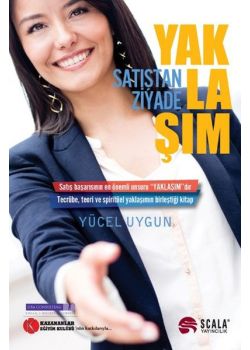 Satıştan Ziyade  Yaklaşım