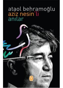 Aziz Nesin'li Anılar