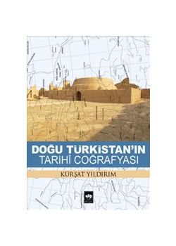 Doğu Türkistan'ın Tarihi Coğrafyası