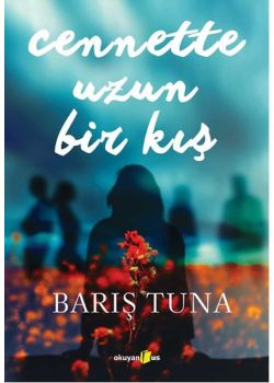 Cennete Uzun Bir Kış