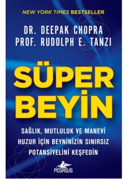 Süper Beyin   Sağlık, Mutluluk ve Manevi Huzur İçin