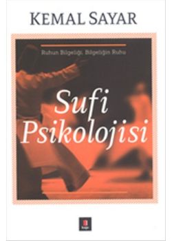 Sufi Psikolojisi - Ruhun Bilgeliği, Bilgeliğin Ruhu