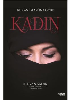 Kuran İslamına Göre Kadın