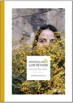 Mimozalar ve Lor Peyniri