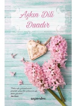 Aşkın Dili Duadır