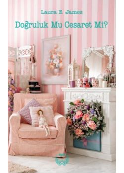 Doğruluk mu? Cesaret mi?