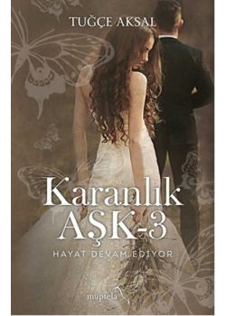 Karanlık Aşk 3