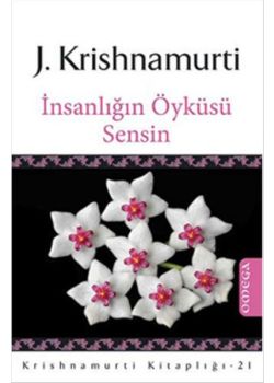 İnsalığın Öyküsü Sensin