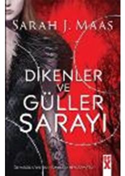 Dikenler ve Güller Sarayı