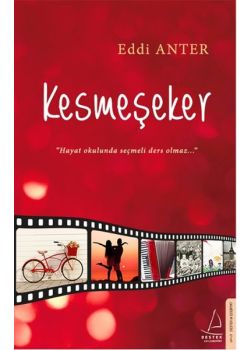 Kesmeşeker - Hayat Okulunda Seçmeli Ders Olmaz